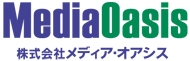 株式会社 メディア・オアシス